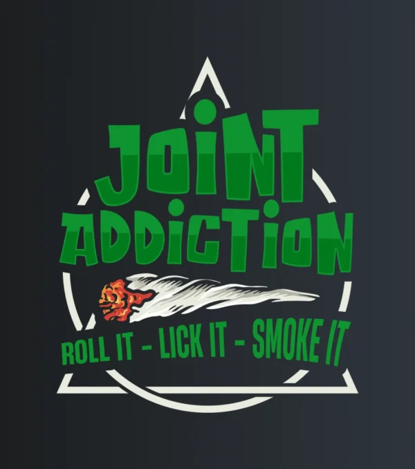 Joint Addiction
