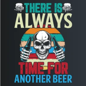 There is always time for another beer