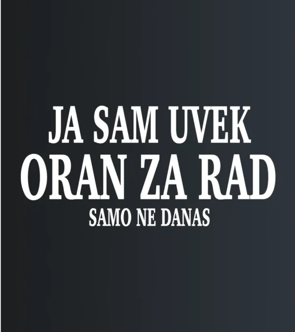 Uvek oran za rad