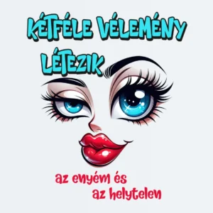 Ketfele velemeny zenska bela